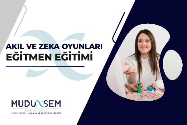 AKIL VE ZEKA OYUNLARI EĞİTMEN EĞİTİMİ