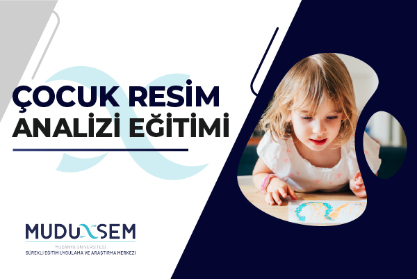 ÇOCUK RESİM ANALİZİ EĞİTİMİ