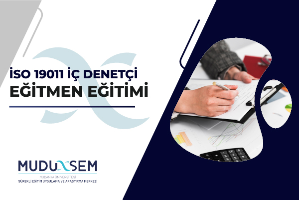 ISO 19011 İÇ DENETÇİ(TETKİKÇİ) EĞİTİMİ