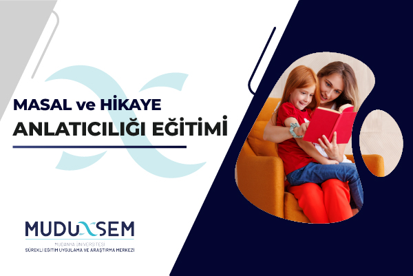 MASAL VE HİKAYE ANLATICILIĞI EĞİTİMİ