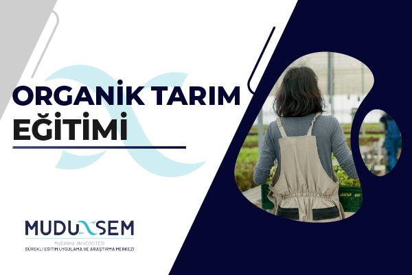 ORGANİK TARIM EĞİTİMİ