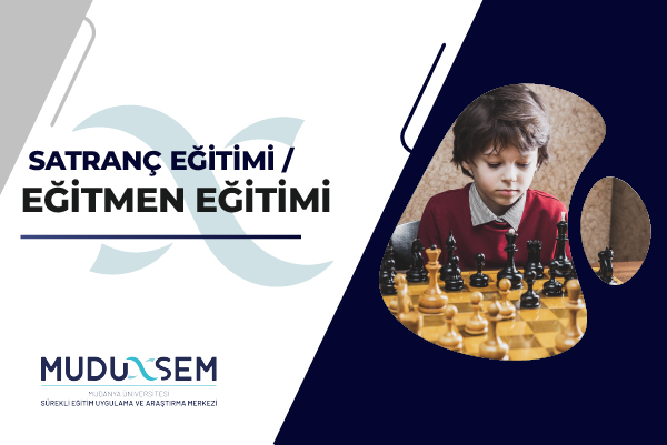 SATRANÇ EĞİTMEN EĞİTİMİ