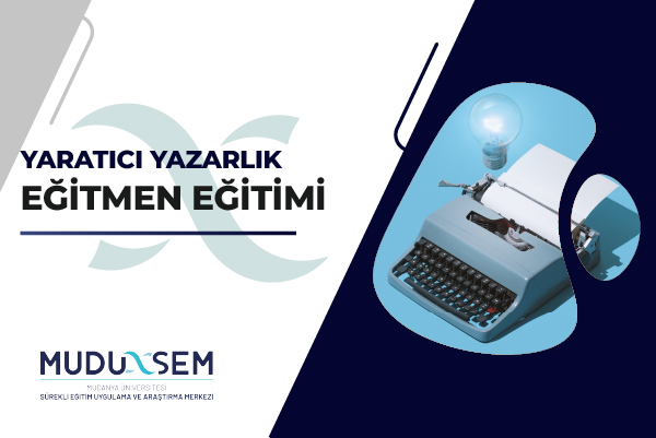 YARATICI YAZARLIK EĞİTMEN EĞİTİMİ